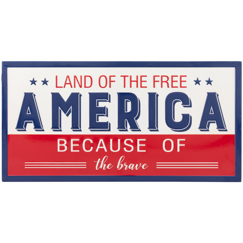 Land of the Free Because of the Brave Patriotic Metal Wall Sign - 20"