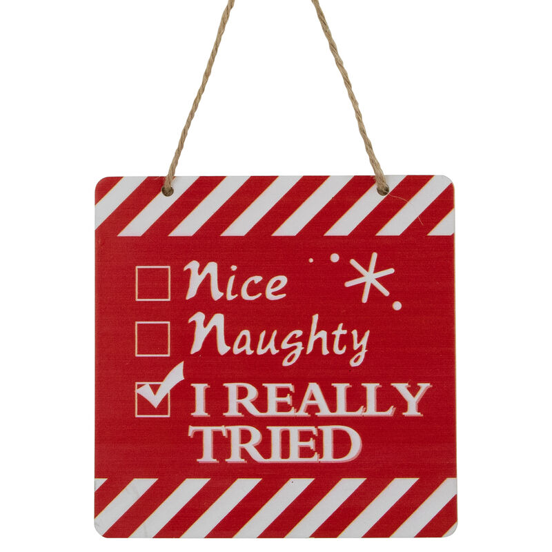 6" Red and White Striped "I Really Tired" Hanging Square Christmas Ornament